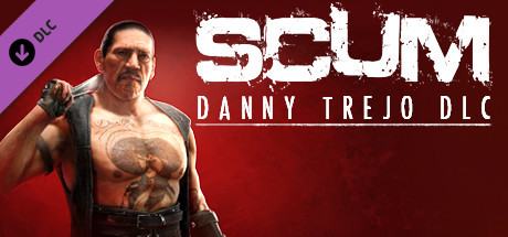 SCUM: Danny Trejo Character Pack ceny