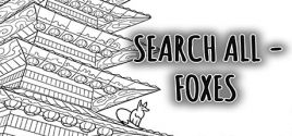 SEARCH ALL - FOXES System Requirements