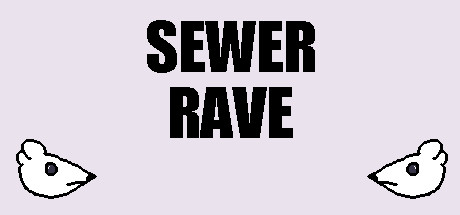 Sewer Rave系统需求