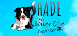 SHADE The Border Collie Flycatcher Systemanforderungen