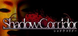Configuration requise pour jouer à Shadow Corridor