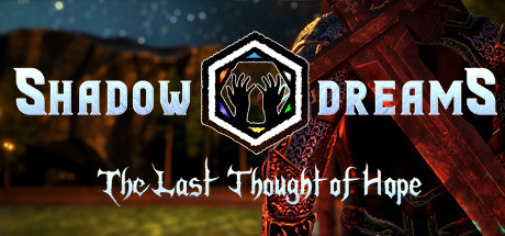 Shadow Dreams: The Last Thought of Hope 시스템 조건