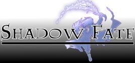 Shadow Fate - yêu cầu hệ thống