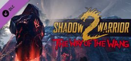Shadow Warrior 2: The Way of the Wang DLC系统需求