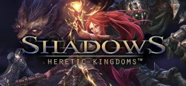 Prezzi di Shadows: Heretic Kingdoms