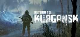 Configuration requise pour jouer à Return to Kurgansk