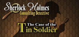 Sherlock Holmes Consulting Detective: The Case of the Tin Soldier 价格