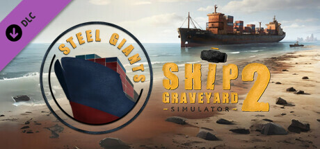Ship Graveyard Simulator 2 - Steel Giants DLC цены