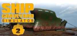 Ship Graveyard Simulator 2 System Requirements