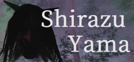 Shirazu Yama Systemanforderungen