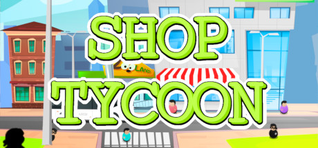 Shop Tycoon: Prepare your wallet цены
