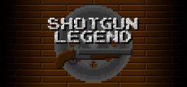 Shotgun Legend System Requirements