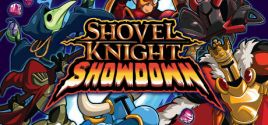 Prix pour Shovel Knight Showdown
