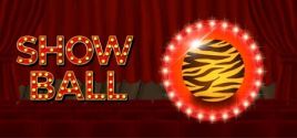 Show Ball: Tiger Life系统需求