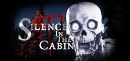 Silence In The Cabin Sistem Gereksinimleri