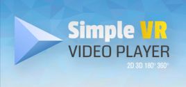 Simple VR Video Player System Requirements
