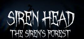 Требования Siren Head: The Siren's Forest