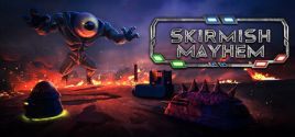 Skirmish Mayhem Sistem Gereksinimleri