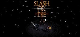 Slash or Die ceny