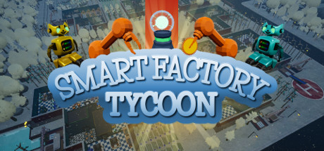 Smart Factory Tycoon系统需求