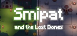 Smipat and the Lost Bones 价格