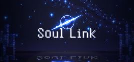 Soul Link - yêu cầu hệ thống