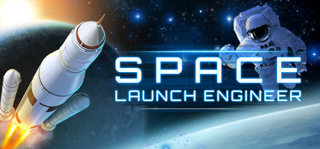 Space Launch Engineer系统需求