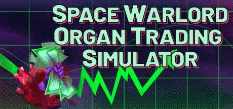 Space Warlord Organ Trading Simulator価格 