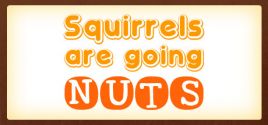 Squirrels are going nutsのシステム要件