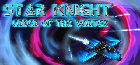 Star Knight: Order of the Vortex System Requirements