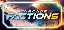 Starcade FACTIONS System Requirements