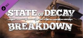 Prix pour State of Decay - Breakdown