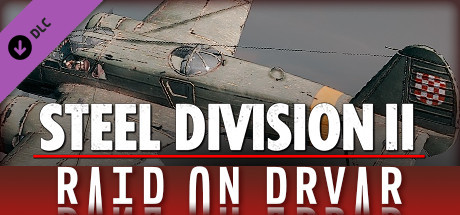 Steel Division 2 - Nemesis #5 - Raid on Drvar 价格