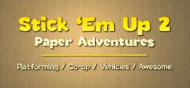 Configuration requise pour jouer à Stick 'Em Up 2: Paper Adventures