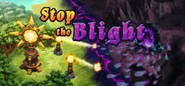 Stop the Blight System Requirements