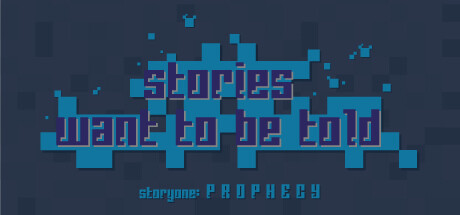 Stories Want to Be Told Storyone: Prophecy Systemanforderungen