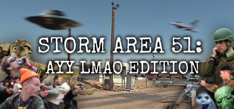 STORM AREA 51: AYY LMAO EDITION System Requirements