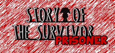 Prix pour Story of the Survivor : Prisoner