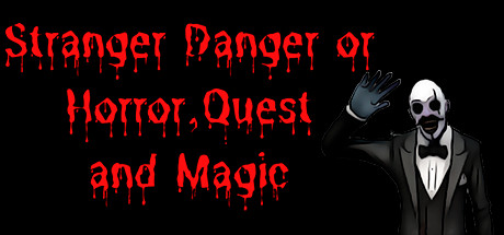Stranger Danger or Horror, Quest and Magic precios