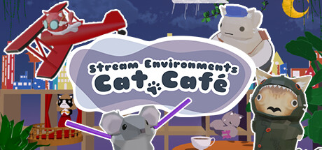 Stream Environments: Cat Cafe Systemanforderungen