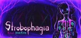 Strobophagia | Rave Horror prices