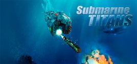 Submarine Titans ceny