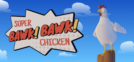 Super BAWK BAWK Chickenのシステム要件