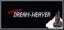 Super Dream-Weaverのシステム要件