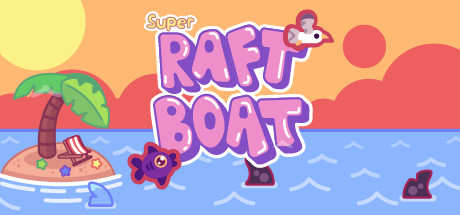 Configuration requise pour jouer à Super Raft Boat