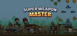 Super Weapon Master 超级武器大师のシステム要件