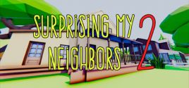 Surprising My Neighbors 2 Systemanforderungen