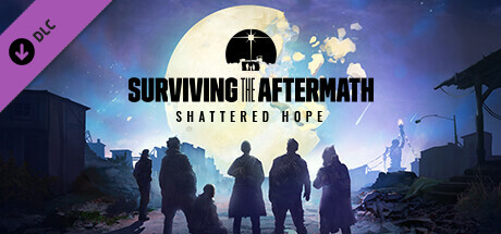 Surviving the Aftermath - Shattered Hope цены