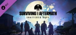 Prezzi di Surviving the Aftermath - Shattered Hope