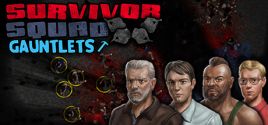 Preise für Survivor Squad: Gauntlets